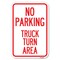 Signmission No Parking Sign No Parking-Truck Turn Area Heavy-Gauge Aluminum Sign, 12" x 18", A-1218-23668 A-1218-23668 - alternate 1